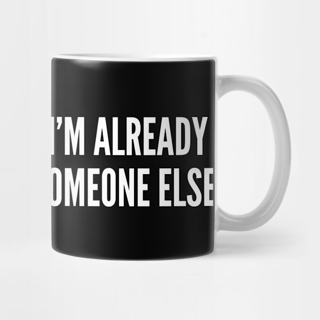 Cute Friendzone - Sorry Ladies I'm Already A Brother To Someone Else - Funny Joke Statement Humor Slogan Friendzone by sillyslogans